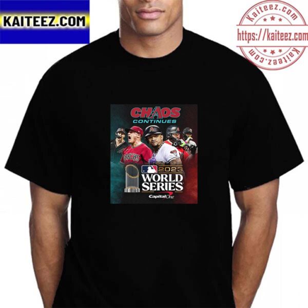 Chaos Continues The Arizona Diamondbacks Are Headed To The MLB World Series 2023 Vintage T-Shirt