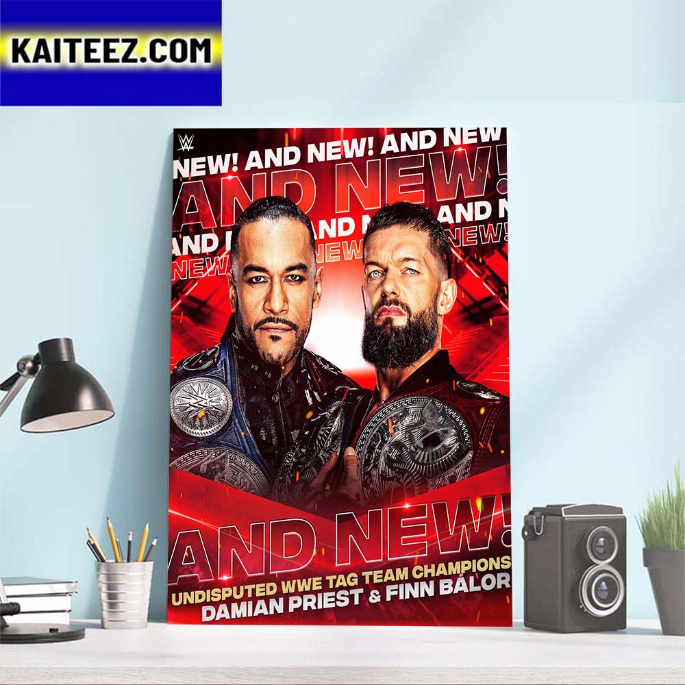 Congrats Damian Priest And Finn Balor And New Undisputed WWE Tag Team Champions Art Decor Poster Canvas