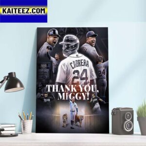 Congratulations On A Great Career In MLB And Thank You Miggy Miguel Cabrera Art Decor Poster Canvas