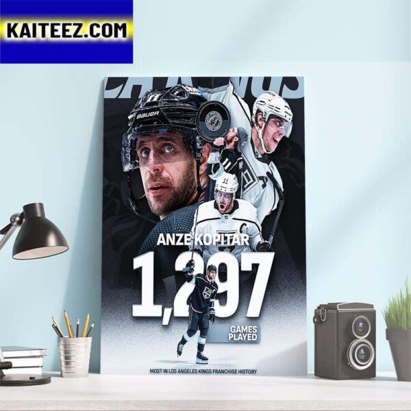 Congratulations to Anze Kopitar 1297 NHL Games Played All With The Los Angeles Kings Art Decor Poster Canvas