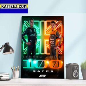 George Russell and Lando Norris 100 Race Starts In F1 Art Decor Poster Canvas