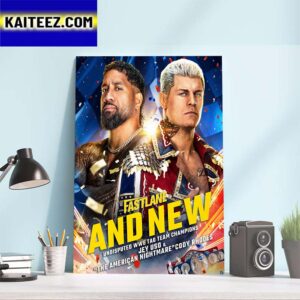 Jey Uso and The American Nightmare Cody Rhodes And New Undisputed WWE Tag Team Champions At WWE Fastlane Art Decor Poster Canvas