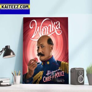 Keegan-Michael Key as The Chief of Police in Wonka Movie Art Decor Poster Canvas
