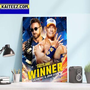LA Knight And John Cena Are Winners At WWE Fastlane Art Decor Poster Canvas