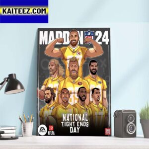 Madden NFL 24 Happy National Tight Ends Day Art Decor Poster Canvas