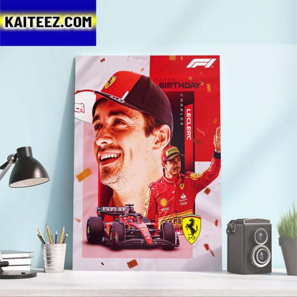 Official Poster For Happy Birthday To Charles Leclerc Of Scuderia Ferrari F1 Team Art Decor Poster Canvas