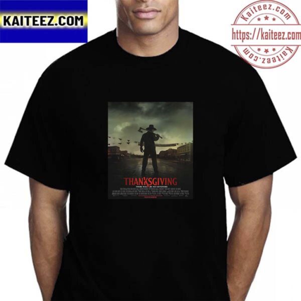 Official Poster For Thanksgiving There Will Be No Leftovers Vintage T-Shirt