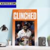 Houston Astros Clinched Seventh Straight MLB Postseason Appearance Art Decor Poster Canvas