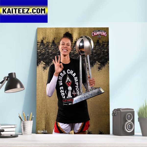 Raise The Stakes Las Vegas Aces x Alysha Clark 2023 WNBA Champions Art Decor Poster Canvas