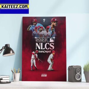 Red October Philadelphia Phillies Onto The 2023 NLCS Art Decor Poster Canvas