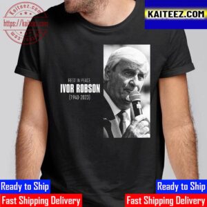 Rest In Peace Ivor Robson 1940 2023 The Voice Of The Open Over 41 Legendary Years Vintage T-Shirt