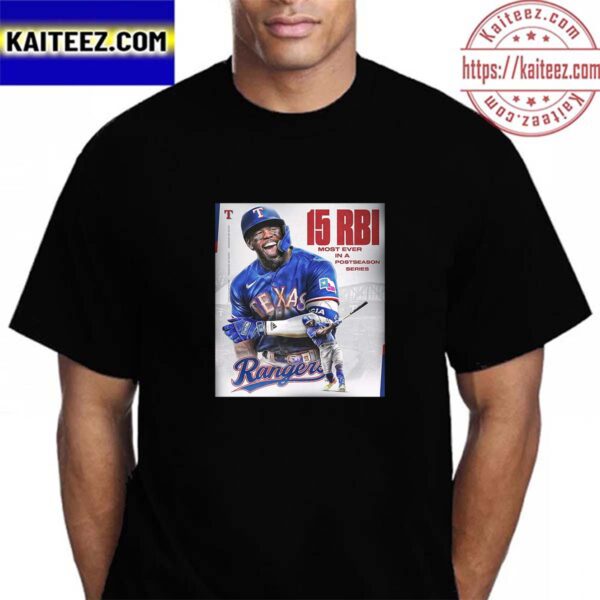Texas Rangers Adolis Garcia 15 RBI is The Most Ever In A Postseason Series Vintage T-Shirt