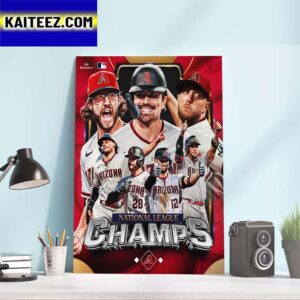 The Arizona Diamondbacks Are National Champions And Headed To The MLB World Series Art Decor Poster Canvas