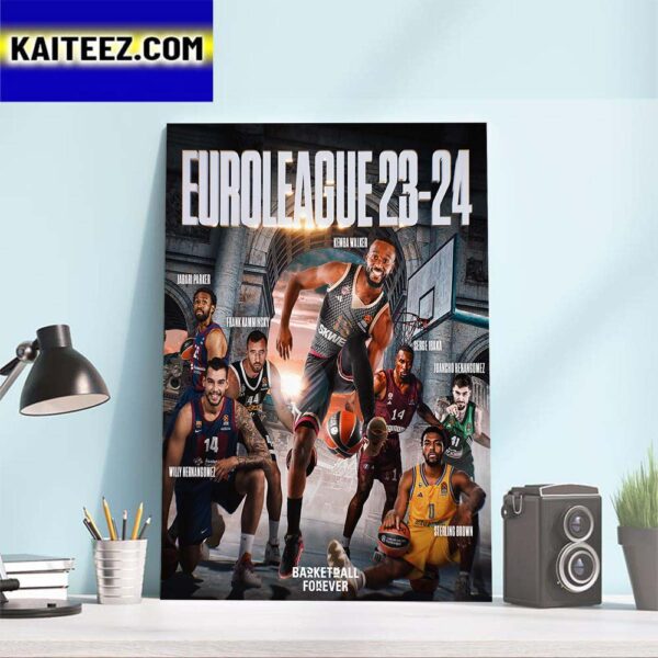 The EuroLeague 2023 2024 With A Bunch Of NBA Talent This Season Art Decor Poster Canvas