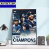 The Los Angeles Dodgers Have Powered Their Way To 3 Straight 100+ Win Seasons Art Decor Poster Canvas