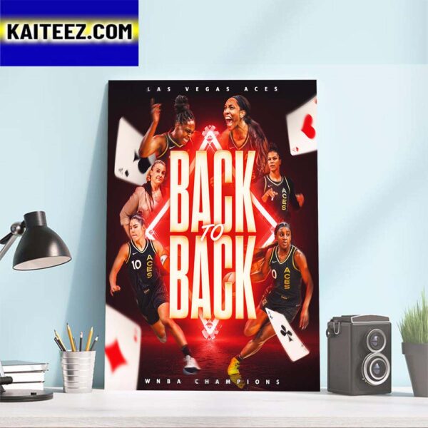 The Las Vegas Aces Are 2023 WNBA Champions Back To Back Titles Art Decor Poster Canvas