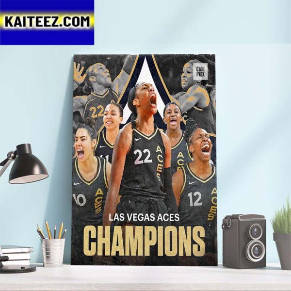 The Las Vegas Aces Repeat As Champions 2022 2023 The First Repeat Champions Since The Los Angeles Sparks In 2001 And 2002 Art Decor Poster Canvas