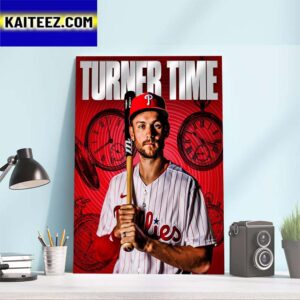 Turner Time Poster Trea Turner Of Philadelphia Phillies In MLB Art Decor Poster Canvas