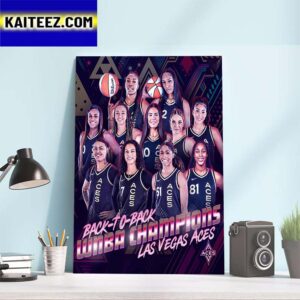 WNBA Champions 2023 Are The Las Vegas Aces Back To Back Since 2002 Art Decor Poster Canvas