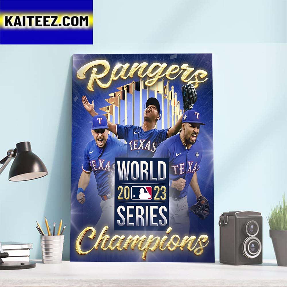 The Texas Rangers Are Winners 2023 MLB World Series Champions Art Decor Poster Canvas