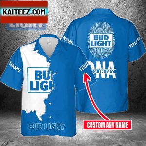 Bud Light For Men And Women Its In My DNA Hawaiian Shirt