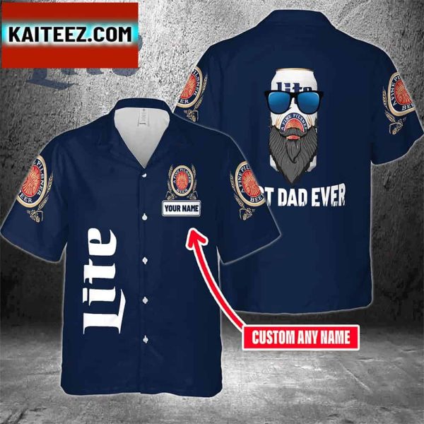 Miller Lite For Men And Women Best Dad Ever Hawaiian Shirt