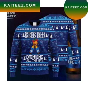 Bud Light Drinker Bells Drinking All The Way Christmas Ugly Sweater