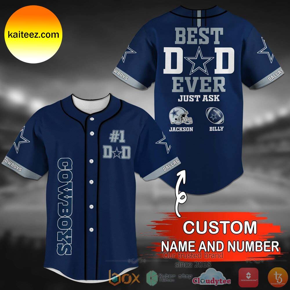 Custom Name Dallas Cowboys Best Dad Ever Baseball Jersey Custom Name Dallas Cowboys Best Dad Ever Baseball Jersey