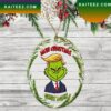 Feeling Extra Grinchy Today Grinch Christmas Ornament Feeling Extra Grinchy Today Grinch Christmas Ornament