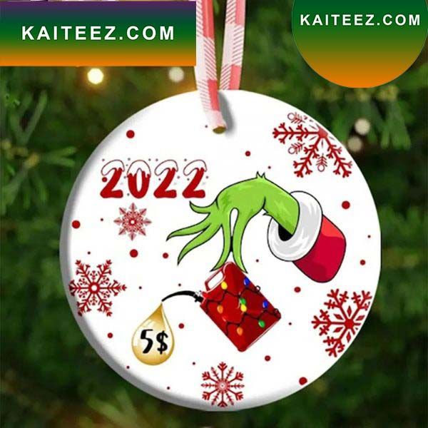 Funny Gas Inflation 2022 Grinch Gas Grinch Christmas Ornament Funny Gas Inflation 2022 Grinch Gas Grinch Christmas Ornament