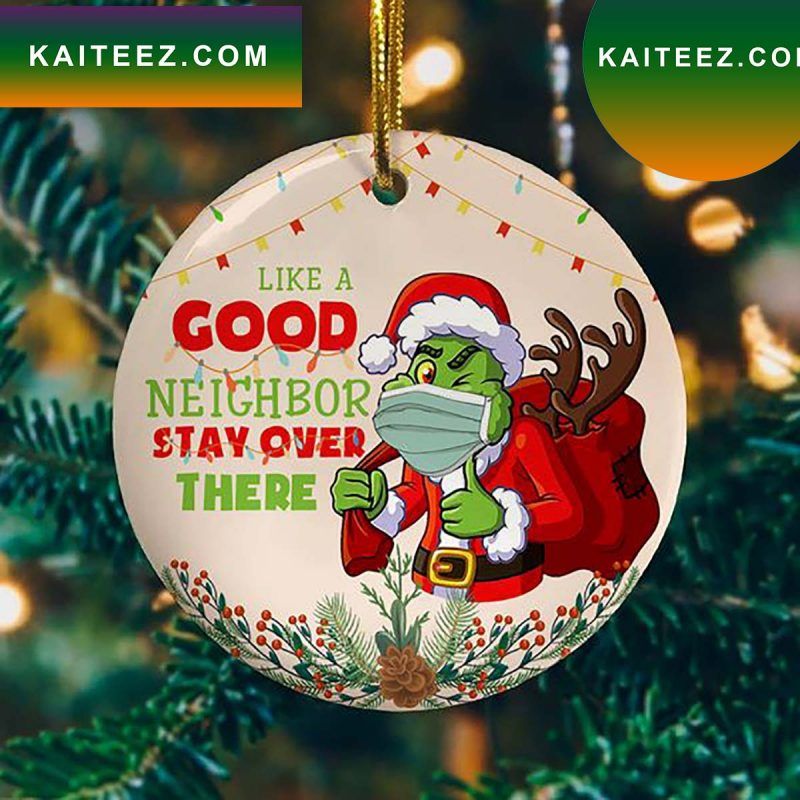 Like A Good Neighbor Stay Over There Grinch Santa Wear Mask Grinch Decorations Outdoor Ornament Like A Good Neighbor Stay Over There Grinch Santa Wear Mask Grinch Decorations Outdoor Ornament