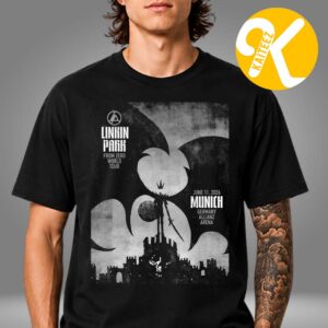 Linkin Park From Zero World Tour 2026 At Allianz Arena In Munich Germany On June 11 2026 Unisex T-Shirt