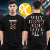 Obsession Merch Be Careful Who You Wish For Obsession Unisex T-Shirt