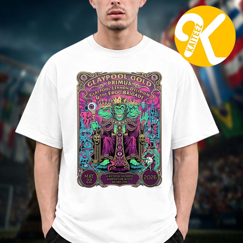 Primus The Clay Pool Gold Tour 2026 Limited Edition Poster At Hayden Homes Amphitheater In Bend Or On May 22 2026 Unisex T-Shirt Primus The Clay Pool Gold Tour 2026 Limited Edition Poster At Hayden Homes Amphitheater In Bend Or On May 22 2026 Unisex T-Shirt