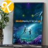 Subnautica 2 Depths Of The Unknown Home Decor Poster Canvas