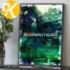 Subnautica 2 Secrets Of The Trench Home Decor Poster Canvas