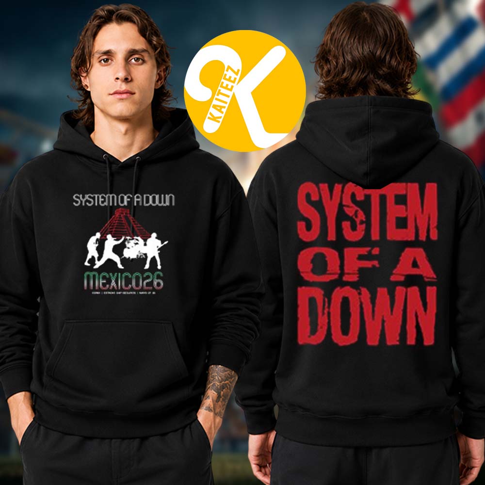 System Of A Down SOAD x Mercadorama 2026 CDMX Pop Up Shop Mexico City On May 27 28 2026 Pyramid Two Sided Unisex Hoodie Shirt System Of A Down SOAD x Mercadorama 2026 CDMX Pop Up Shop Mexico City On May 27 28 2026 Pyramid Two Sided Unisex Hoodie Shirt