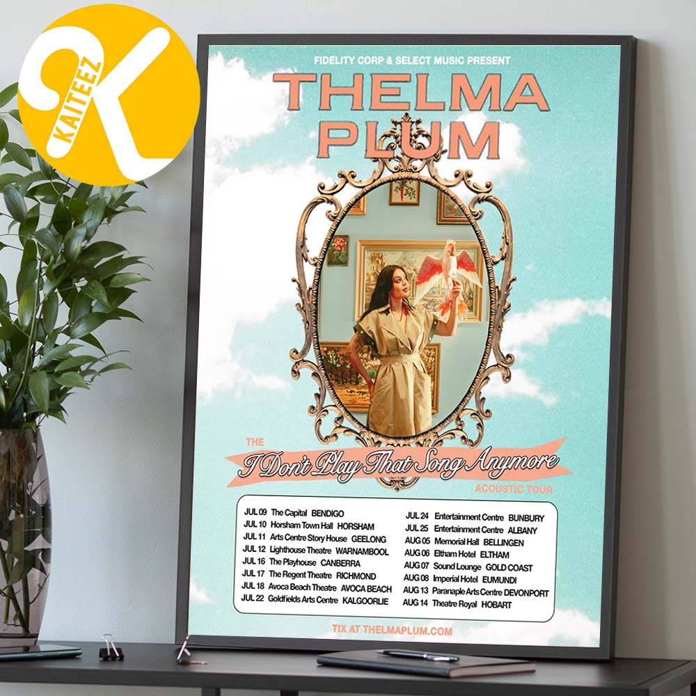 Thelma Plum I Dont Play That Song Anymore Australian Tour 2026 Schedule Home Decor Poster Canvas Thelma Plum I Dont Play That Song Anymore Australian Tour 2026 Schedule Home Decor Poster Canvas