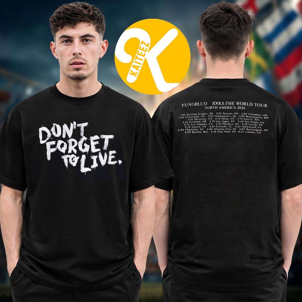 Yungblud Merch Idols The World Tour North America 2026 Dont Forget To Live Two Sided Unisex T-Shirt Yungblud Merch Idols The World Tour North America 2026 Dont Forget To Live Two Sided Unisex T-Shirt