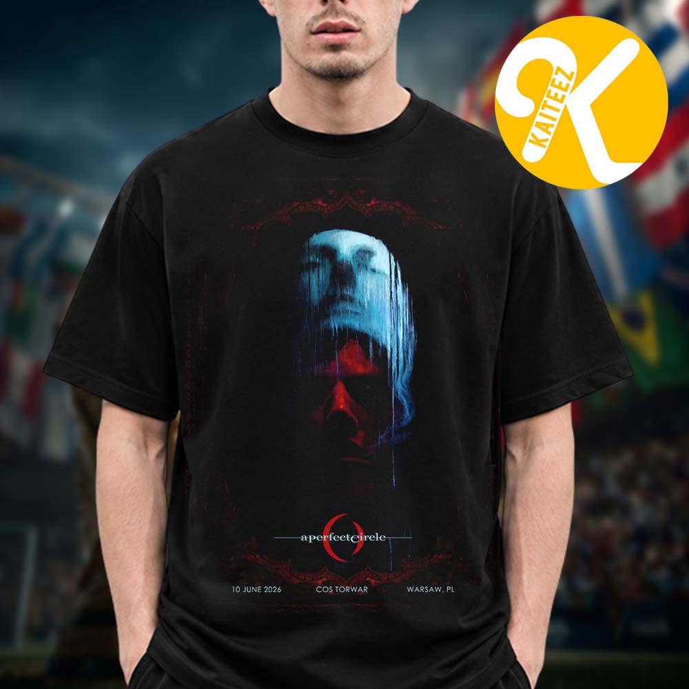 A Perfect Circle Poster Show At Cos Towar In Warsaw PL On June 10 2026 Unisex T-Shirt A Perfect Circle Poster Show At Cos Towar In Warsaw PL On June 10 2026 Unisex T-Shirt