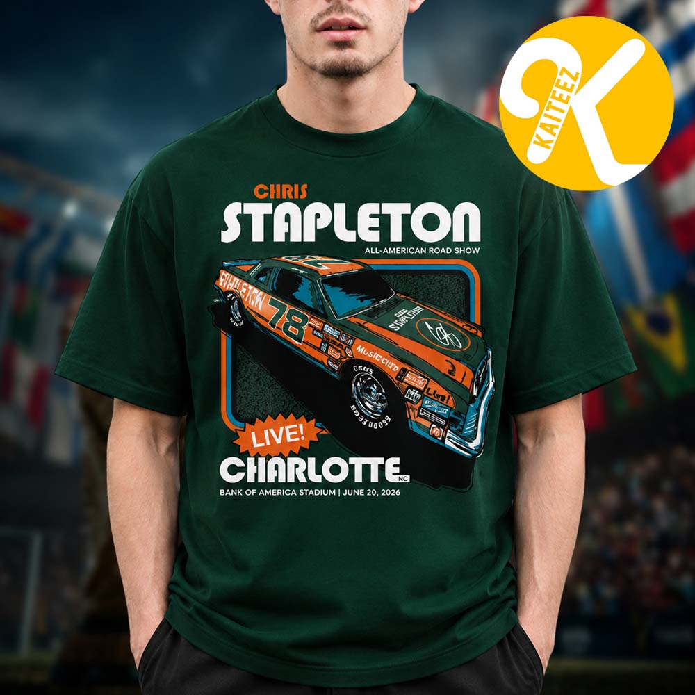 Chris Stapleton Event Tee At Bank Of America Stadium In Charlotte NC On June 20 2026 Unisex T-Shirt Chris Stapleton Event Tee At Bank Of America Stadium In Charlotte NC On June 20 2026 Unisex T-Shirt