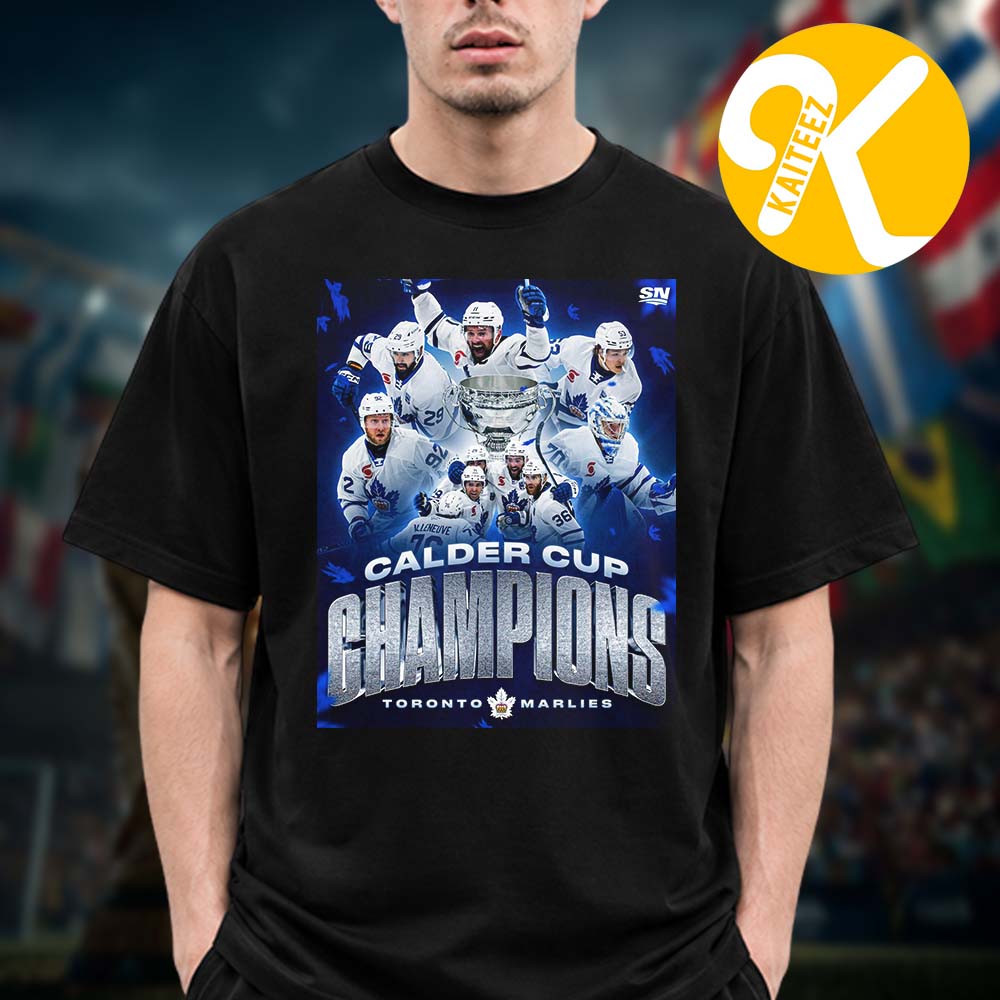 Congrats Toronto Marlies 2026 Calder Cup Champions Unisex T-Shirt Congrats Toronto Marlies 2026 Calder Cup Champions Unisex T-Shirt