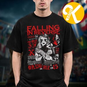 Falling In Reverse Merch The Drug In Me 15 Unisex T-Shirt