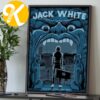 Jack White Poster Full Show Combined At L’Olympia In Paris France On June 13 14 2026 Home Decor Poster Canvas Jack White Poster Full Show Combined At L’Olympia In Paris France On June 13 14 2026 Home Decor Poster Canvas