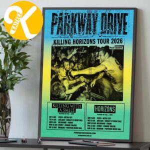 Parkway Drive Killing Horizons Tour 2026 Killing With A Smile And Horizons Iconic Albums Schedule Home Decor Poster Canvas