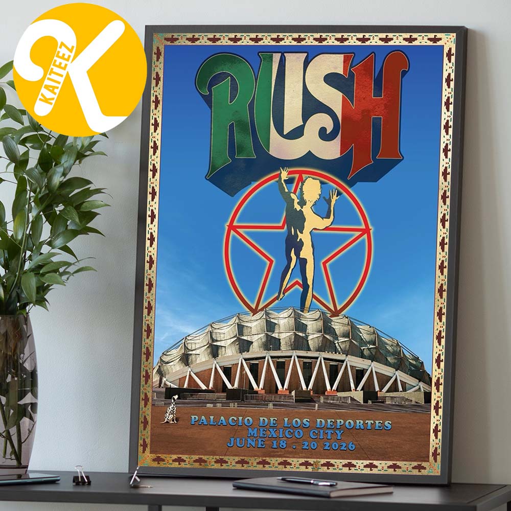 Rush Limited Edition Event Litho At Palacio De Los Deportes In Mexico City On June 18-20 2026 Home Decor Poster Canvas Rush Limited Edition Event Litho At Palacio De Los Deportes In Mexico City On June 18-20 2026 Home Decor Poster Canvas