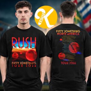 Rush Merch Fifty Something Tour 2026 Spheres North America Tour Dates Two Sided Unisex T-Shirt