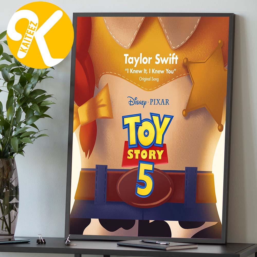 Taylor Swift x Toy Story 5 I Knew It I Know You Original Song Home Decor Poster Canvas Taylor Swift x Toy Story 5 I Knew It I Know You Original Song Home Decor Poster Canvas