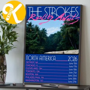 The Strokes Reality Awaits North America Tour 2026 Tour Dates Home Decor Poster Canvas