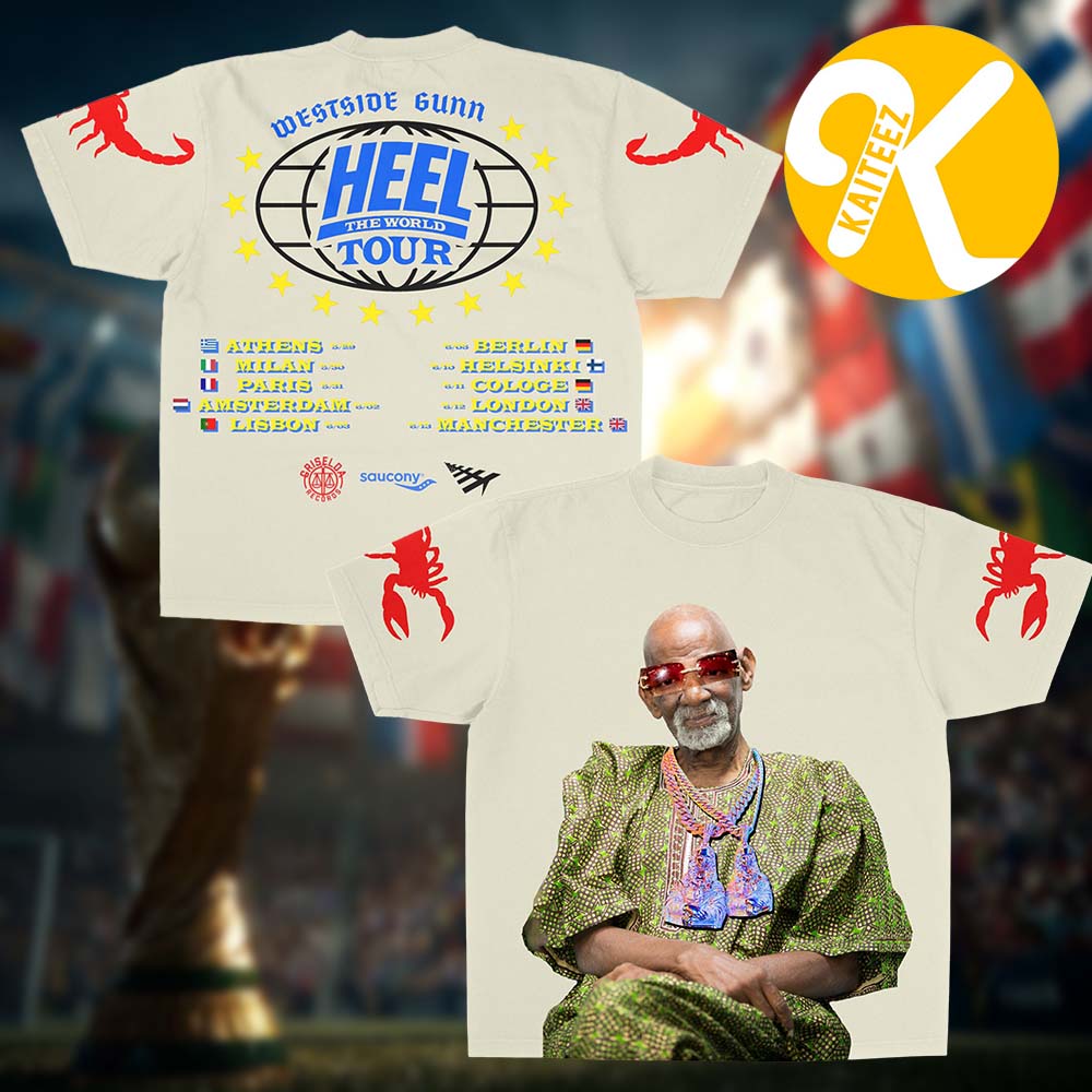 Westside Gunn Limited Edition Tee Heel The World Tour 2026 Kony Unisex T-Shirt Westside Gunn Limited Edition Tee Heel The World Tour 2026 Kony Unisex T-Shirt